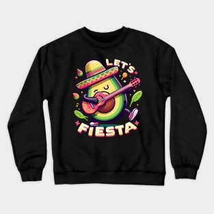 Let's Fiesta Avocado Funny Cinco De Mayo célébration Crewneck Sweatshirt